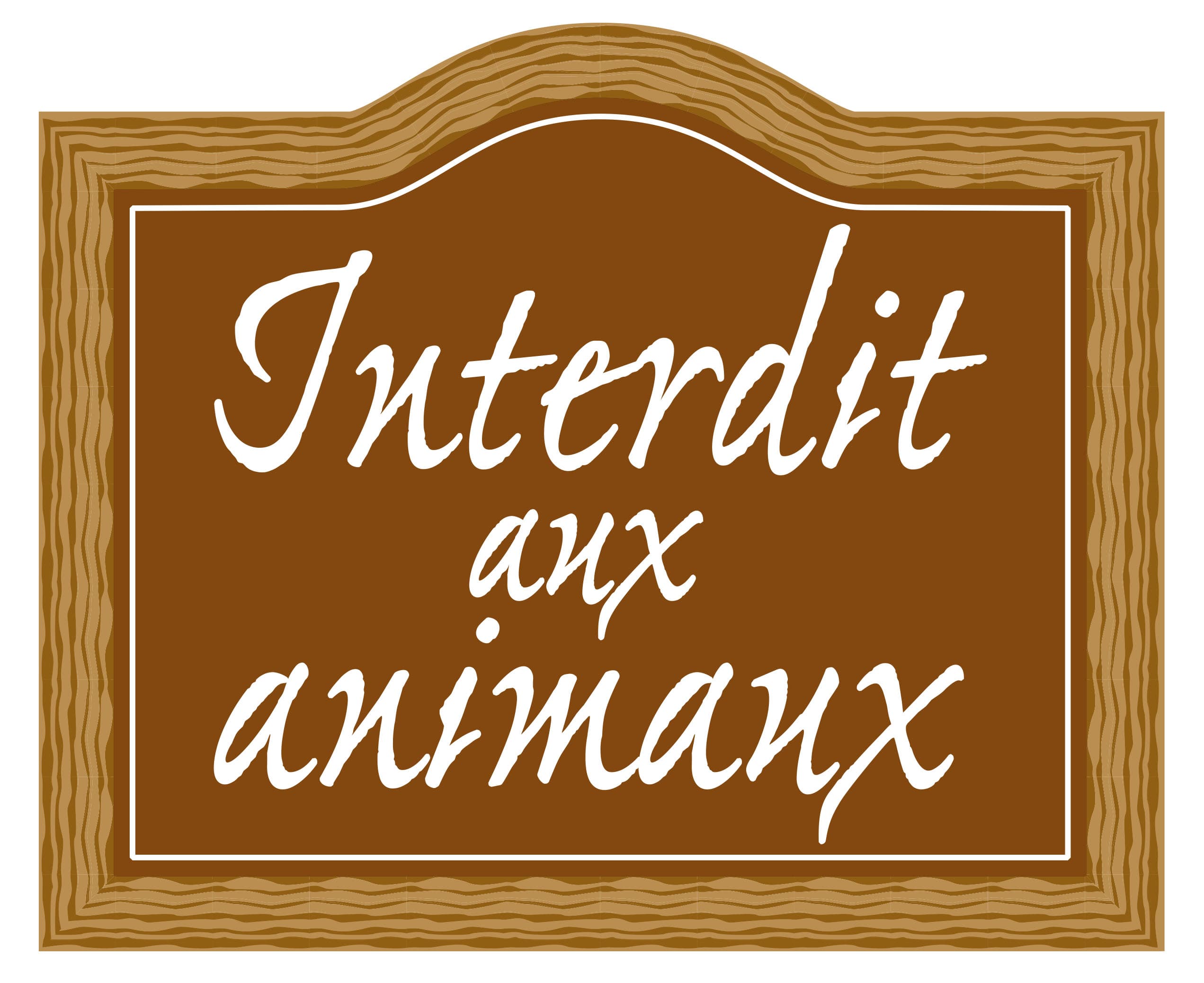 PANCARTE INTERDIT AUX ANIMAUX