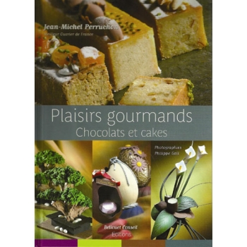 PLAISIRS GOURMANDS CHOCOLATS ET CAKES