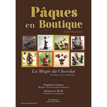 PAQUES EN BOUTIQUE LA MAGIE DU CHOCOLAT