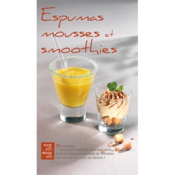 ESPUMAS MOUSSES ET SMOOTHIES